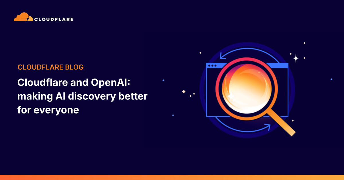Cloudflare 與 OpenAI 試驗讓數億網頁進入搜尋索引
