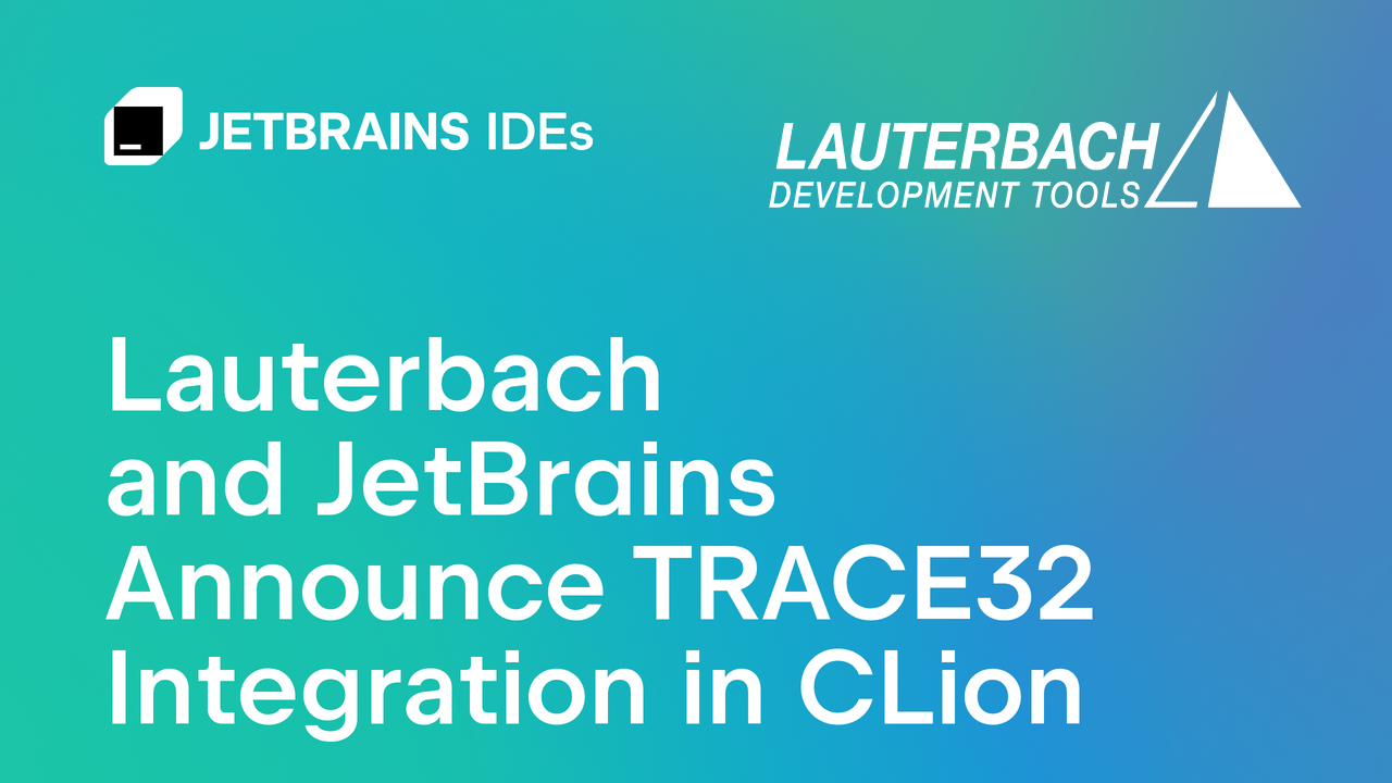 JetBrains 與 Lauterbach 整合 TRACE32，CL